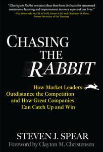 Chasing The Rabbit. How market leaders outdistance the competition and how great companies can catch up and win